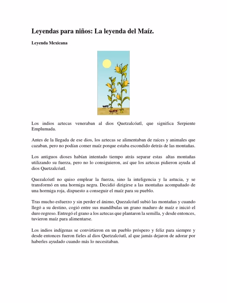 ¿Cuáles son algunos mitos o leyendas sobre el maíz?