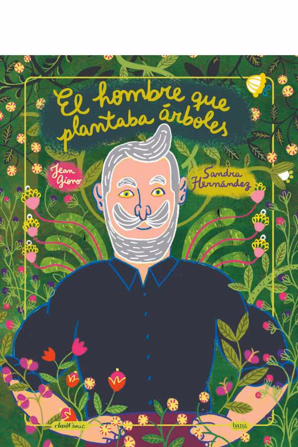 ¿Qué enseñanza nos deja el hombre que plantaba árboles?