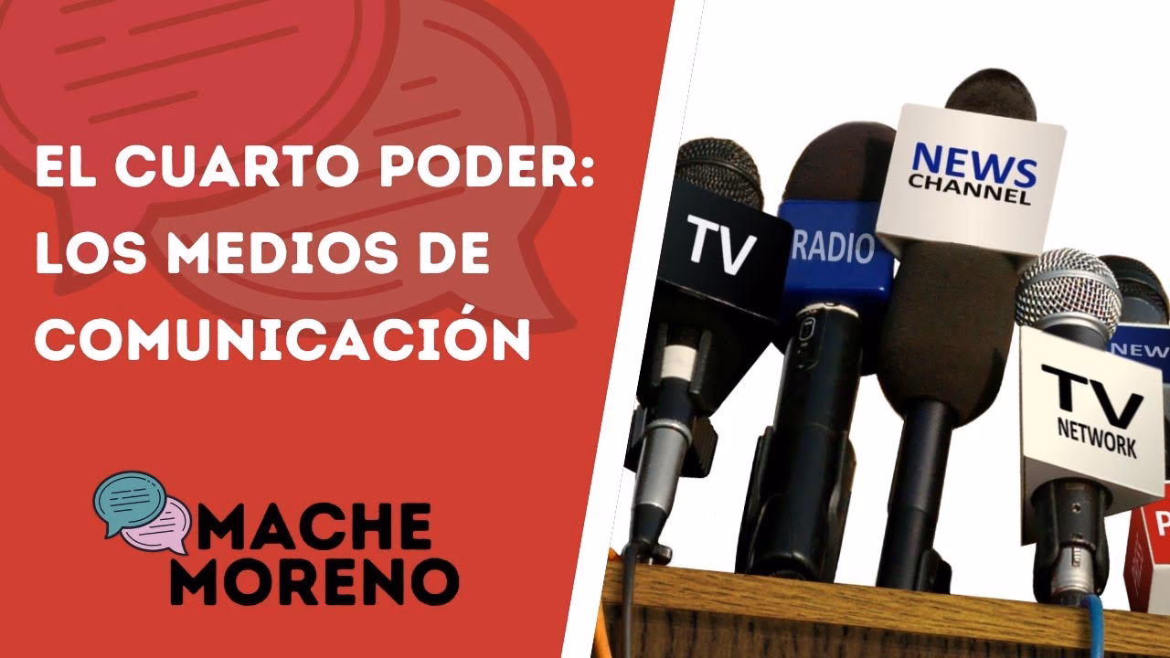 ¿Qué significa la expresión "El Cuarto Poder"?