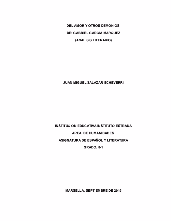 ¿Qué tipo de narrador tiene la novela del amor y otros demonios?