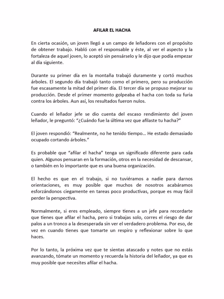 ¿Cómo es el dicho del hacha?