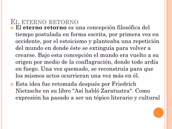 ¿Qué quiso decir Nietzsche con el eterno retorno?
