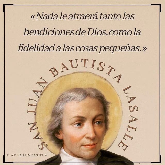 ¿Cuál es la frase famosa de La Salle?