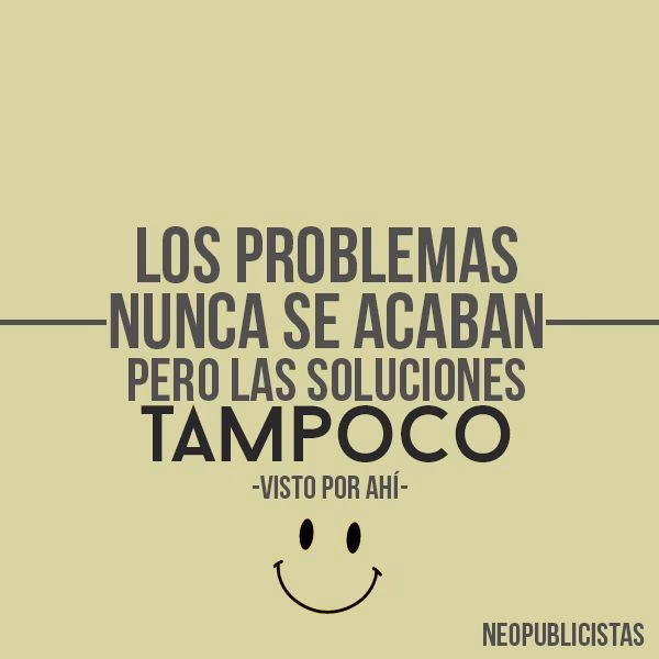 ¿Cuáles son algunos refranes sobre los problemas?