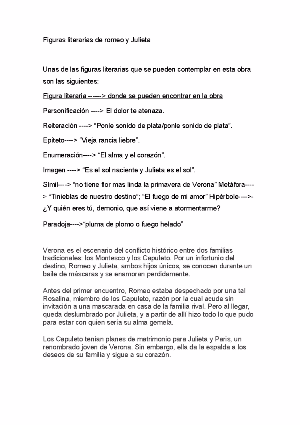¿Qué figuras literarias se utilizan en Romeo y Julieta?