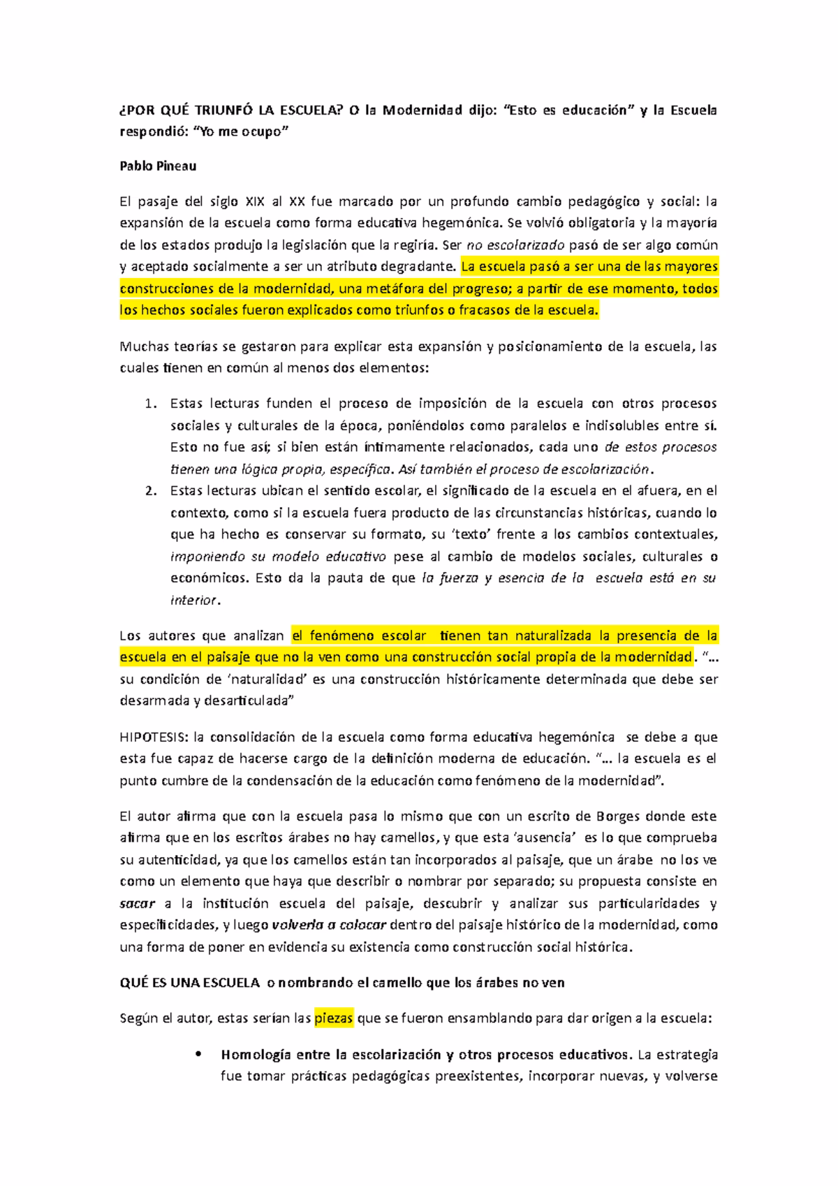 ¿Qué papel juega la escuela en el proceso educativo?