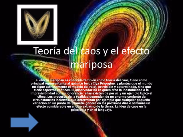 ¿A qué se refiere el efecto mariposa en la teoría del caos?